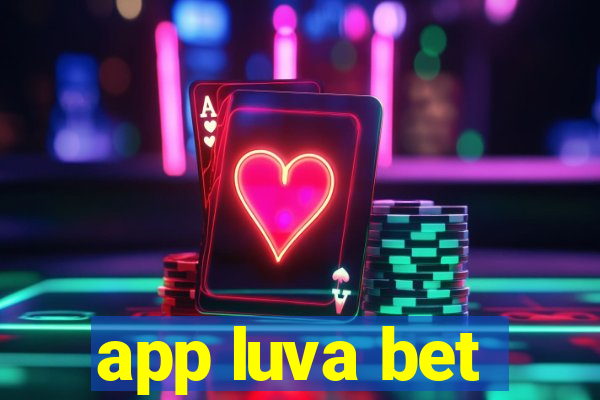 app luva bet