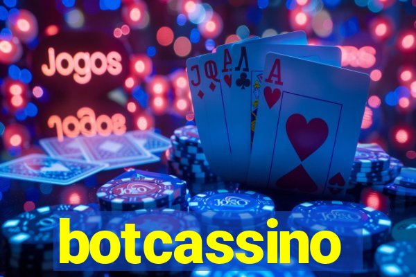 botcassino