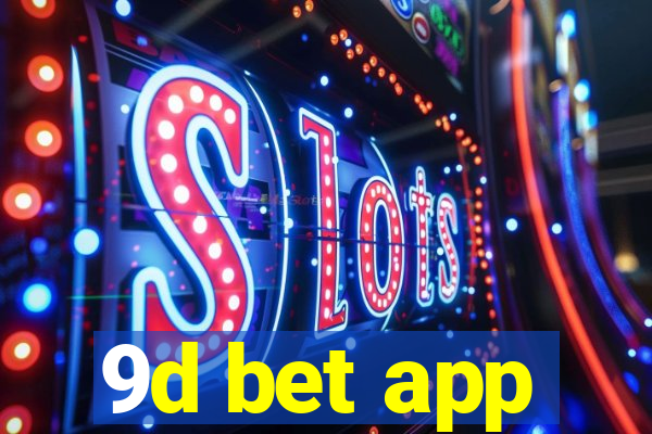 9d bet app