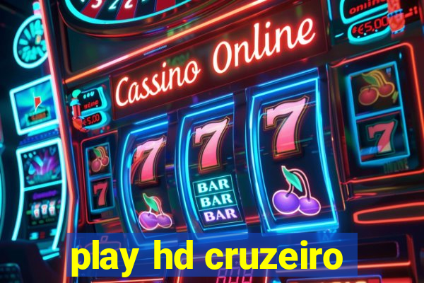 play hd cruzeiro