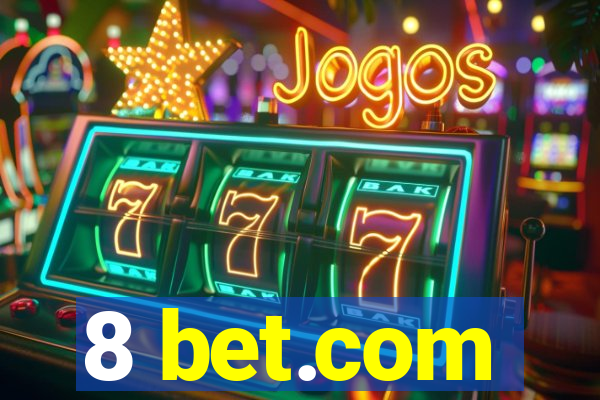 8 bet.com