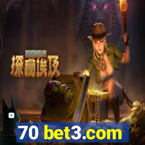 70 bet3.com