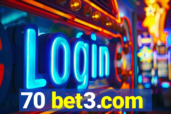 70 bet3.com