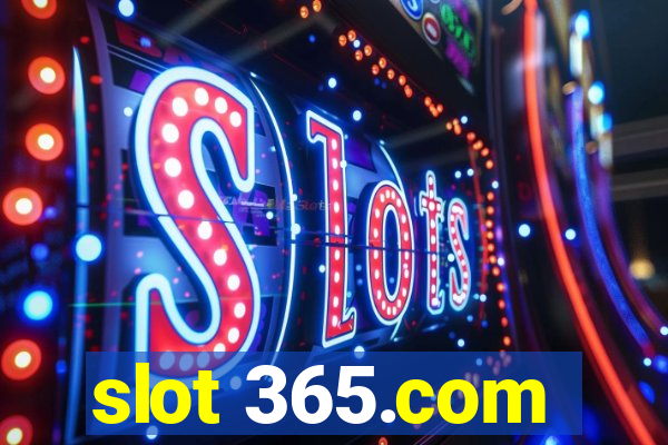 slot 365.com