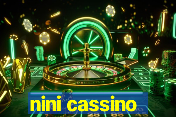 nini cassino