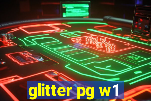 glitter pg w1