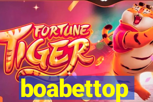 boabettop