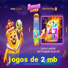 jogos de 2 mb