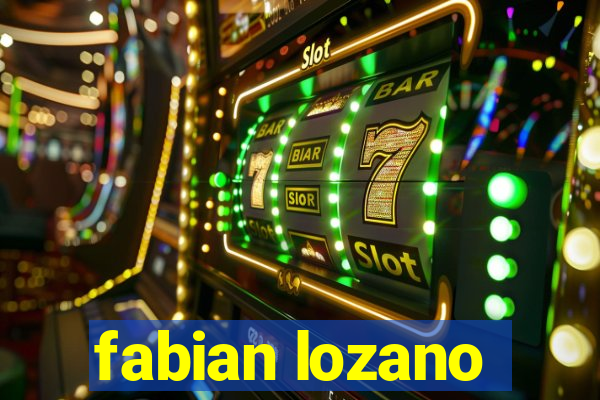 fabian lozano