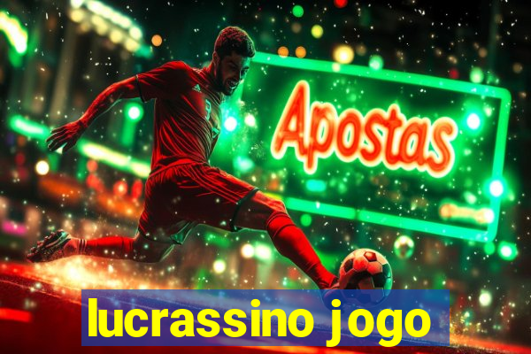 lucrassino jogo