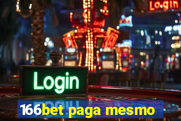 166bet paga mesmo