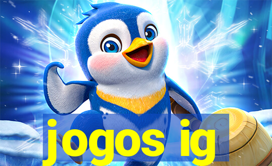 jogos ig