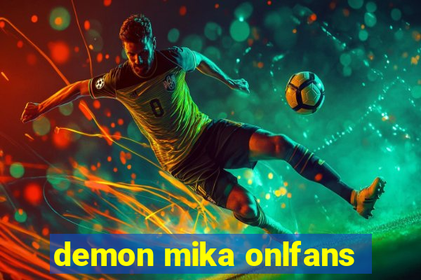 demon mika onlfans