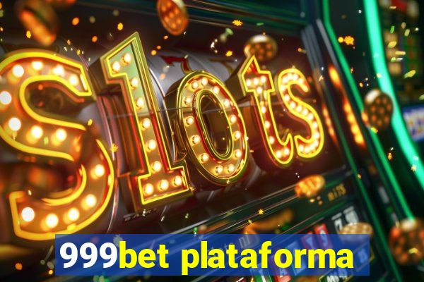 999bet plataforma