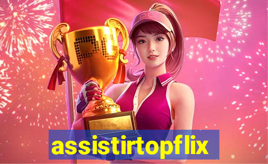 assistirtopflix.club