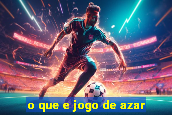 o que e jogo de azar