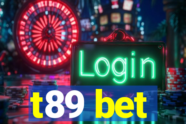 t89 bet