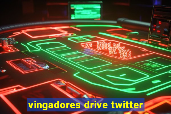 vingadores drive twitter