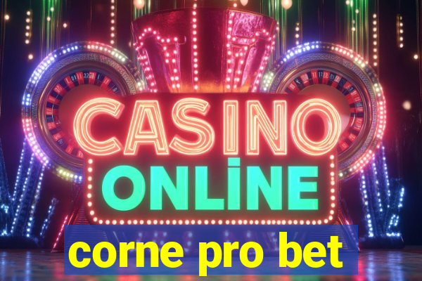 corne pro bet