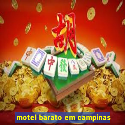 motel barato em campinas