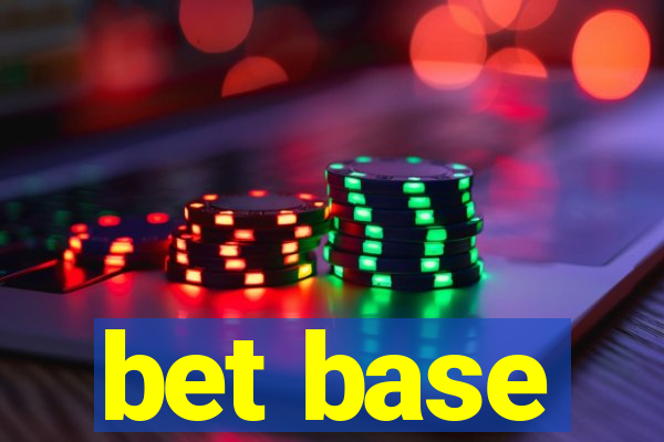 bet base