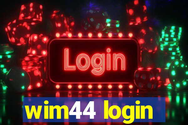 wim44 login