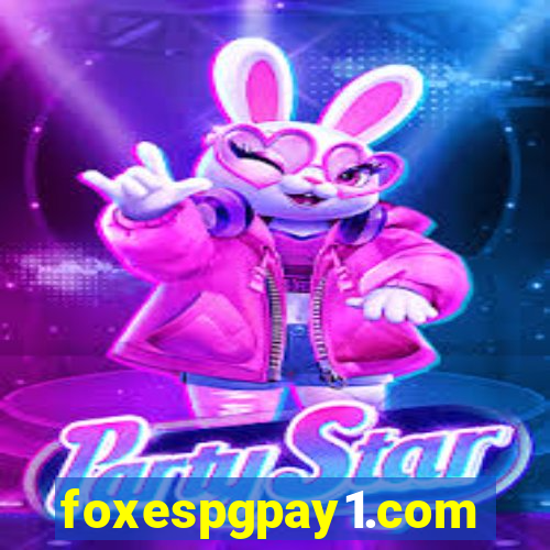 foxespgpay1.com