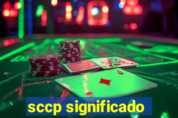 sccp significado