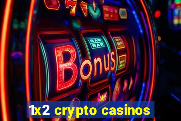 1x2 crypto casinos