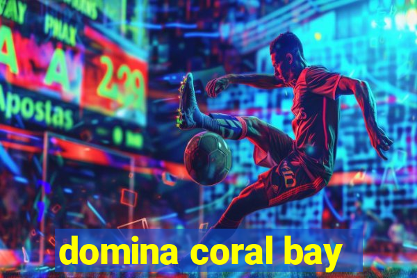 domina coral bay