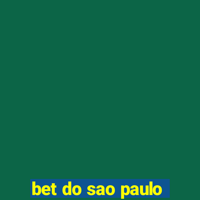 bet do sao paulo