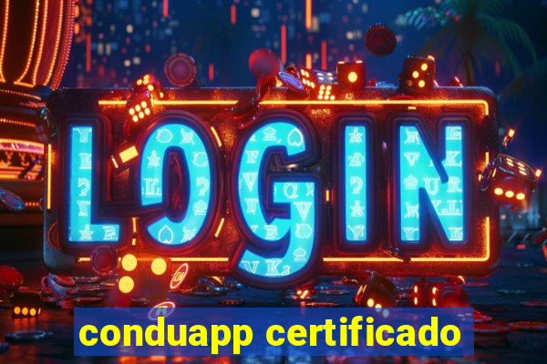 conduapp certificado