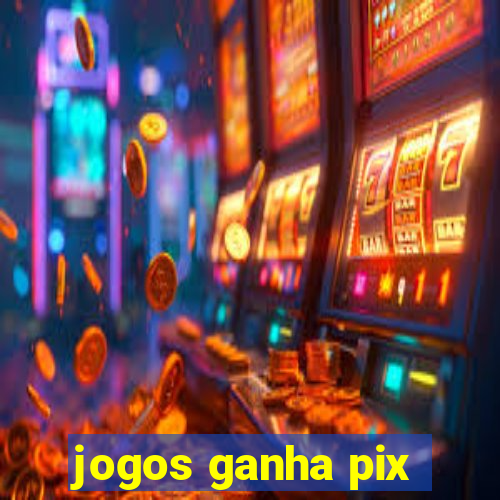 jogos ganha pix