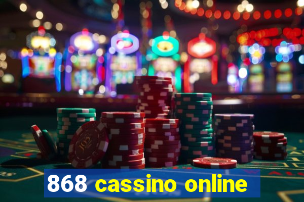 868 cassino online