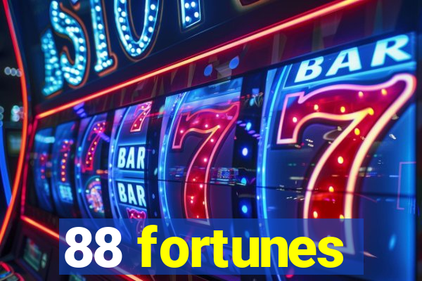 88 fortunes