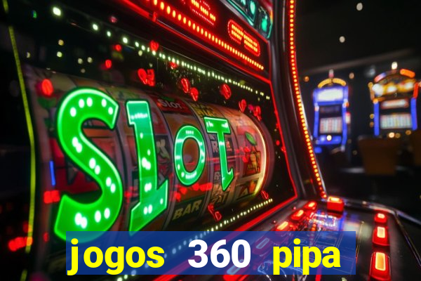 jogos 360 pipa combate 3d