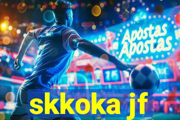 skkoka jf