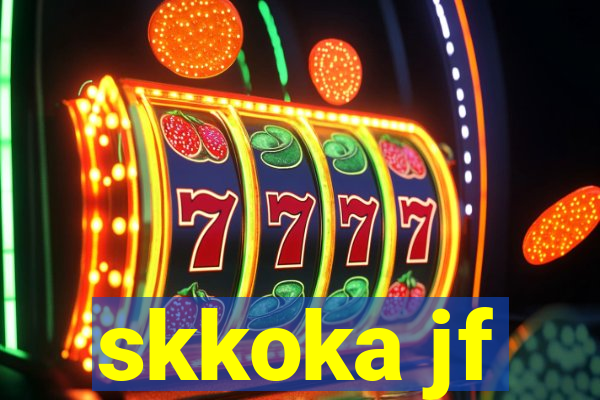 skkoka jf