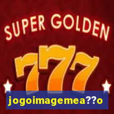 jogoimagemea??o