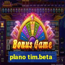 plano tim.beta