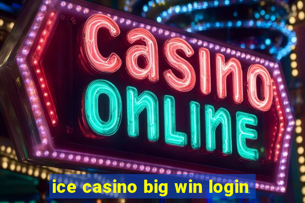 ice casino big win login