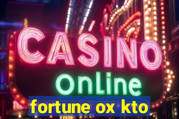 fortune ox kto