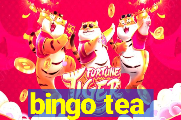 bingo tea