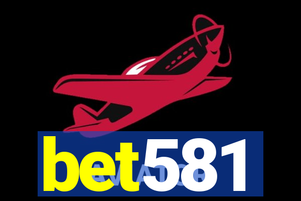 bet581