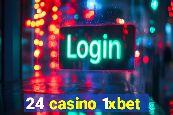 24 casino 1xbet