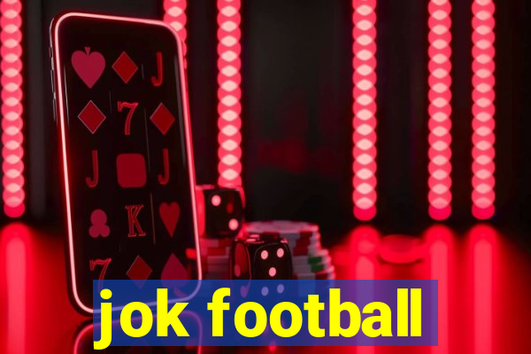 jok football