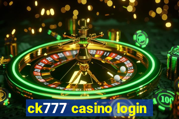 ck777 casino login