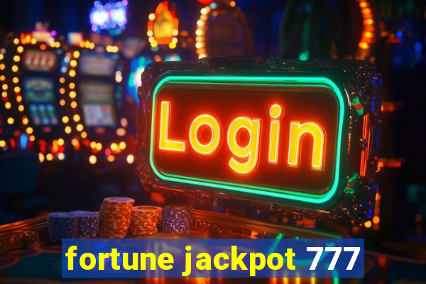 fortune jackpot 777