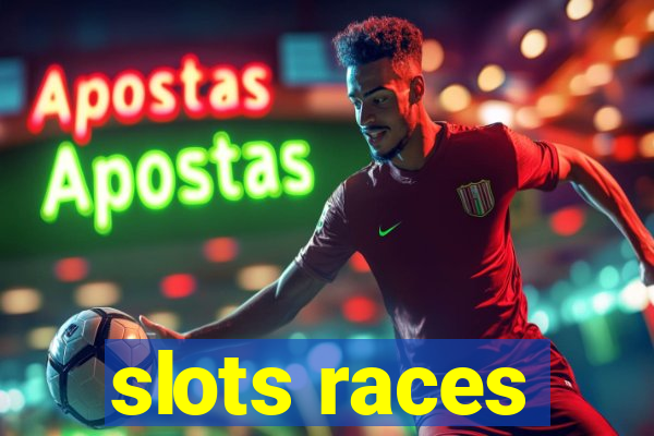 slots races