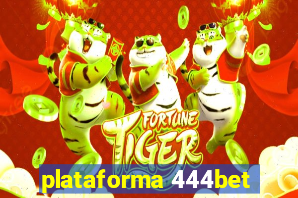 plataforma 444bet